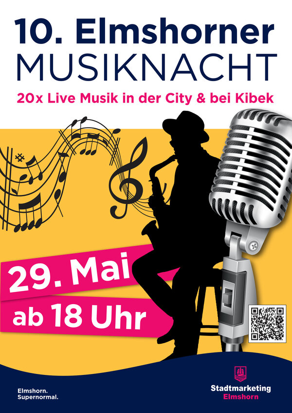Plakat mit Angaben zur 10. Elmshorner Musiknacht. Ein Mikrofon im Vordergrund, dahinter die schwarze Silhouette einer Person mit Hut, die Saxophon spielt. Noten schwireen vpm Saxophn aus durch das Bild.