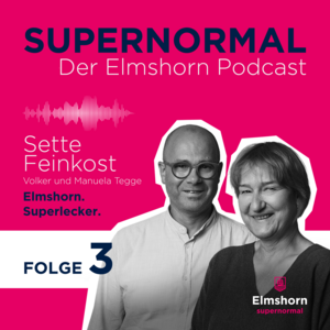 Bild vergr&ouml;&szlig;ern: Volker und Manueal Tegge sind in ein Plakat reingeschnitten. Thema ist: Supernormal. Der Elmshorn Podcast. Sette Feinkost. Elmshorn Superlecker. Folge 3