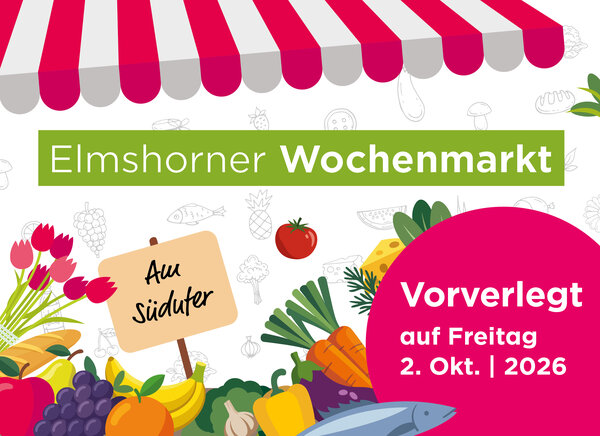 Ein gezeichneter Wochenmarktstand mit Baldachin, Fr&uuml;chten und Gem&uuml;se. Dazu steht: "Elmshorner Wochenmarkt am S&uuml;dufer, vorverlegt auf Freitag, 2. Oktober 2026".